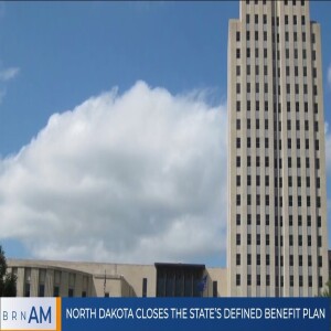 #BRNAM #1264 | North Dakota closes the State’s Defined Benefit Plan