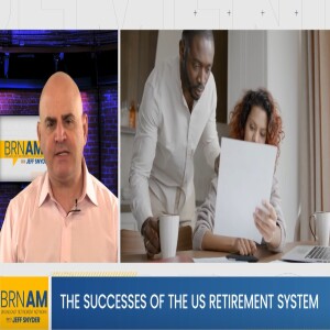 The Successes of the US Retirement System