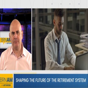 (Re) Shaping the Future of the Retirement System