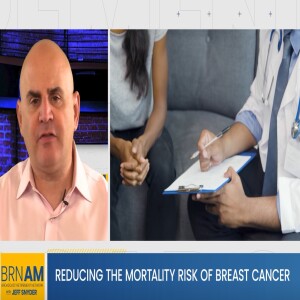 Reducing the mortality risk of breast cancer