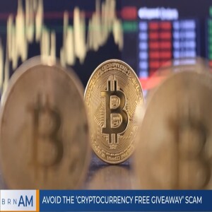 Avoid the ‘cryptocurrency free giveaway’ scam
