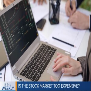 Is the Stock Market too expensive?