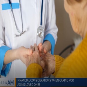 Financial Considerations when Caring for Aging Loved Ones