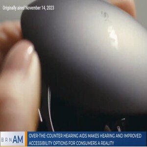 Over-the-Counter Hearing Aids Makes Hearing and Improved Accessibility Options for Consumers a Reality