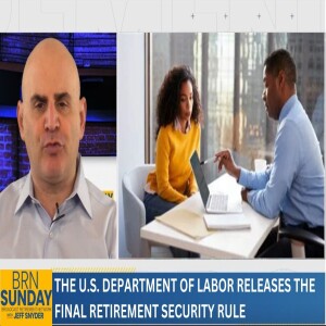 The U.S. Department of Labor Releases the Final Retirement Security Rule
