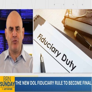 The New DOL Fiduciary Rule to become Final