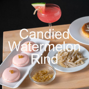 Candied Watermelon Rind
