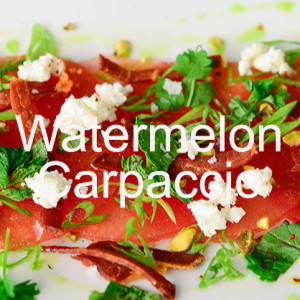 Watermelon Carpaccio with Fried Prosciutto and Basil Oil