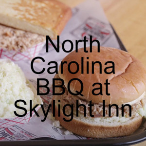 North Carolina BBQ at Skylight Inn