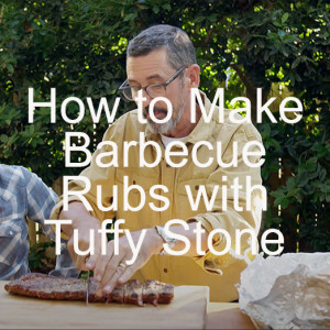 How to Make Barbecue Rubs with Tuffy Stone
