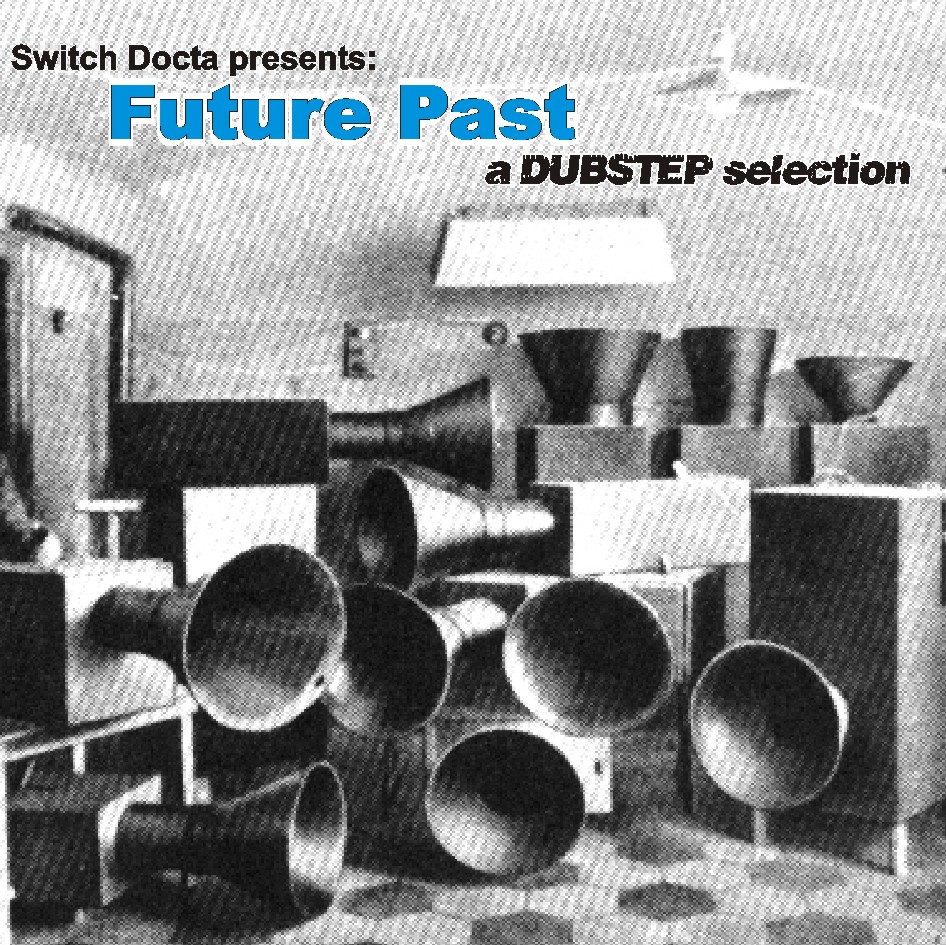 FuturePast - A Dubstep selection