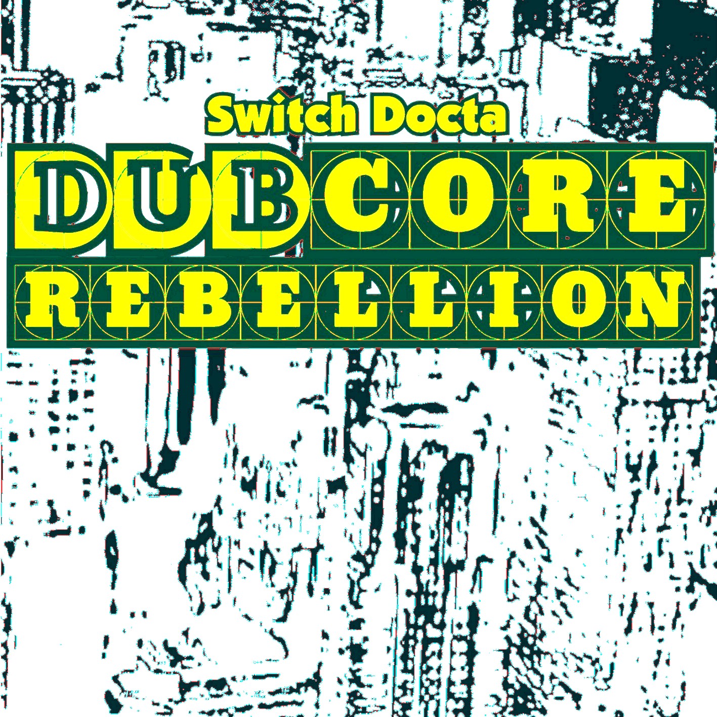 Dubcore Rebellion