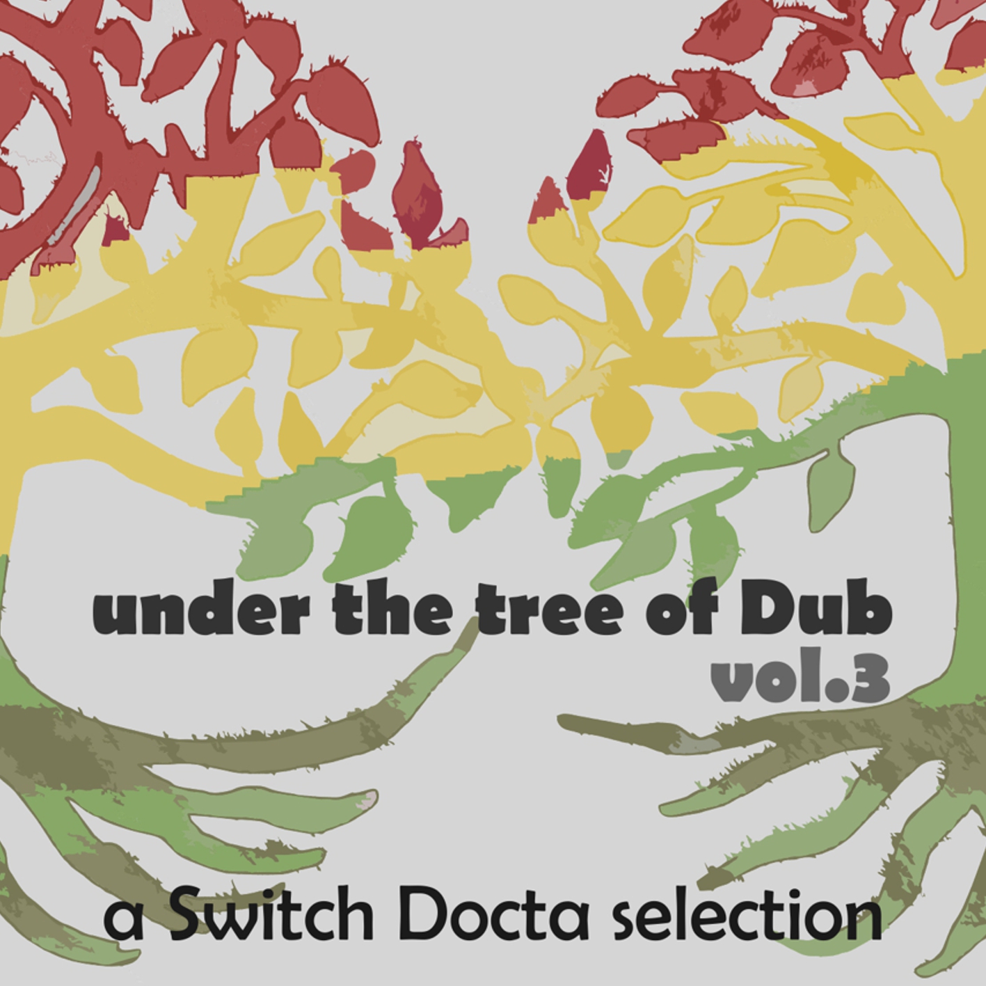 Under the Tree of Dub Vol.3