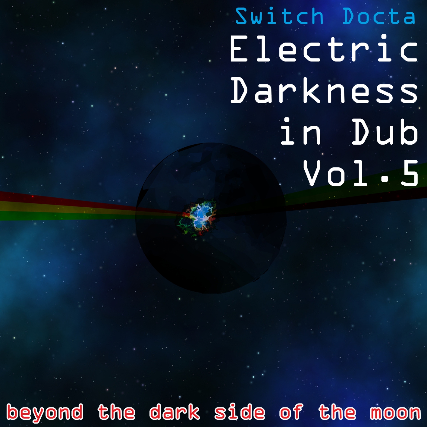 Electric Darkness in Dub Vol.5 (beyond the dark side of the moon)