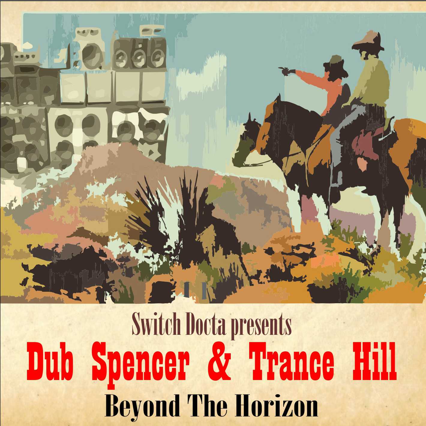 Dub Spencer &amp; Trance Hill: Beyond The Horizon
