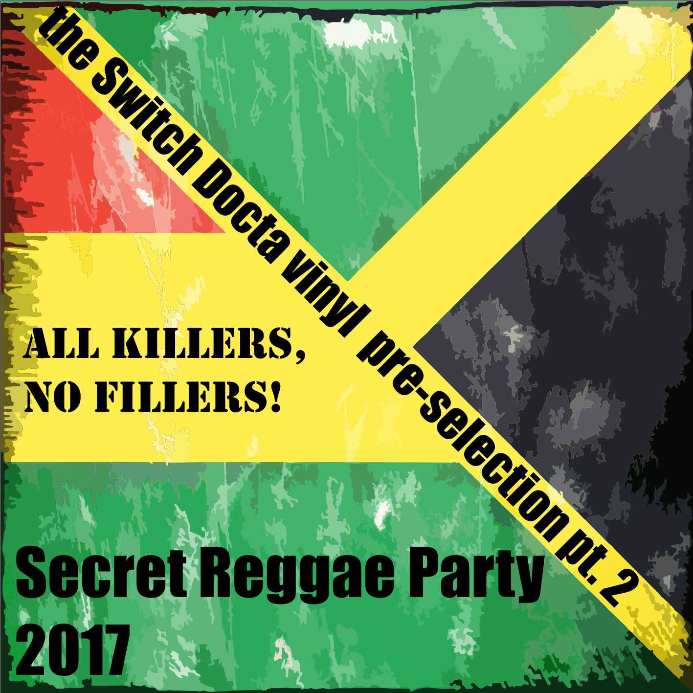 Secret Reggae Party 2017 - the Switch Docta vinyl pre-selection pt.2