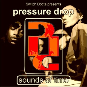 Pressure Drop - Sounds Of Time (1992 - 2003)