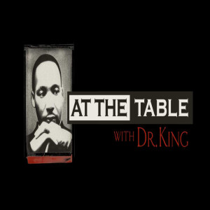 At the Table with Dr. King  |  Dave LeMieux & House of Soul | 1/15/23