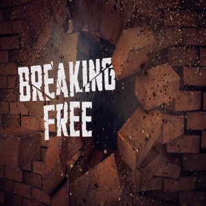 Breaking Free Part 2