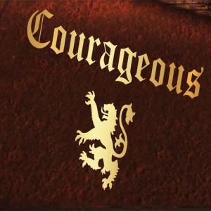 Courageous Part 1