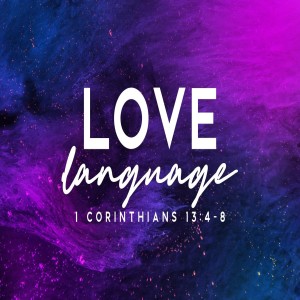 Love Language Part 3
