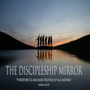 Dave Sawkins - The Discipleship Mirror
