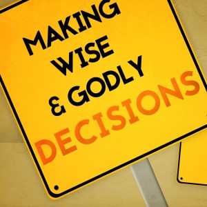 Dave Sawkins - Making Wise and Godly Decisions