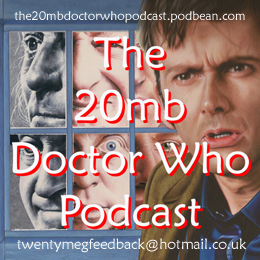 The 20mb Doctor Who Podcast #134