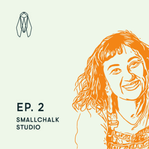 S2E2 - Smallchalk Studio | Ashlee Jones