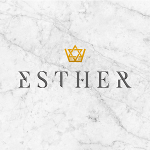 Esther Week 4