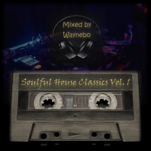 Soulful House Classics Vol. 1