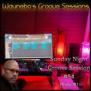 Sunday Night Groove Session #54 [Side B]