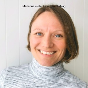 Marianne møter Linn Elise Rølvåg