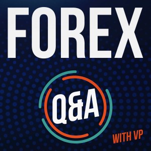 Ep12: Is Forex Recession-Proof?