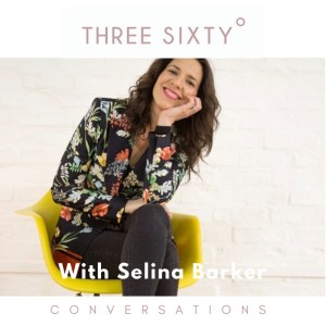 Three Sixty Conversations with Selina Barker on the magick of intuition 