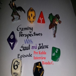 Gaming Perspectives with Saul and Jolene Bonus Episode The Honda Interview