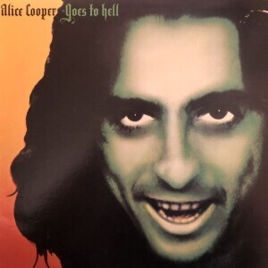 What Came Next...Alice Cooper "Alice Cooper Goes to Hell"