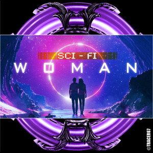 Episode 198-A: Sci-Fi Woman