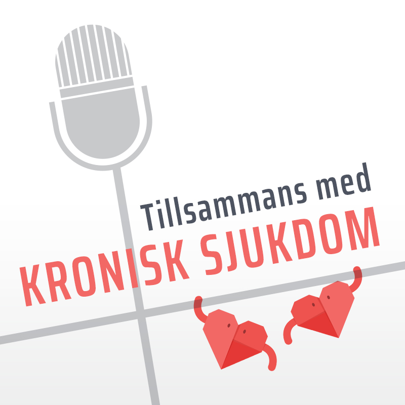 Avsnitt 1 - En podcast om livet med kronisk sjukdom