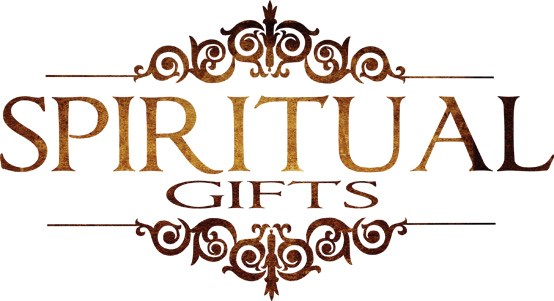 Gifts of the Spirit Week 4