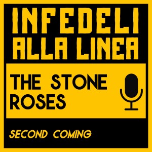 Second Coming: il ritorno (fallito?) degli Stone Roses