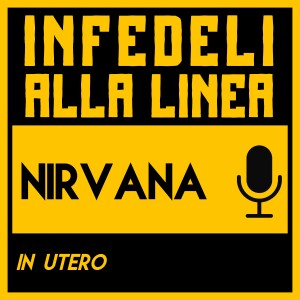 In Utero: l’ultimo grido dei Nirvana tra feedback e malinconie distorte
