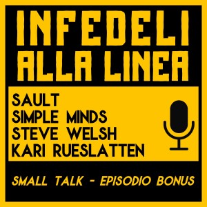 Small Talk – Simple Minds in gita, SAULT, e boyband che suonano grunge (Episodio bonus)