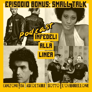 Episodio bonus - Small Talk: canzoni da ascoltare sotto l’ombrellone