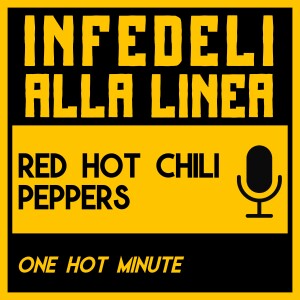 One Hot Minute, ovvero: cosa succede quando Frusciante non c’è