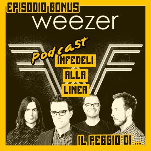 Episodio bonus - Il peggio degli Weezer