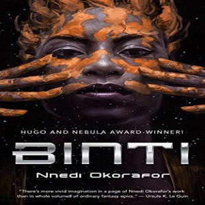 Episode 22 -- What We Take With Us: Nnedi Okorafor's BINTI