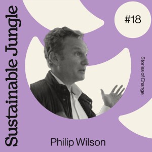 18 · PHILIP WILSON · FINDING HAPPINESS IN CLEAN WATER & SOCIAL BUSINESS