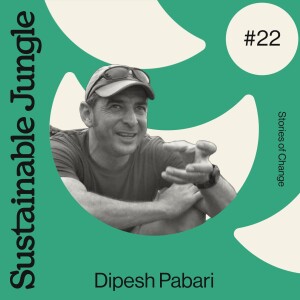 22 · DIPESH PABARI · THE POWER OF CHOICE & BUILDING A GIANT PLASTIC BOAT