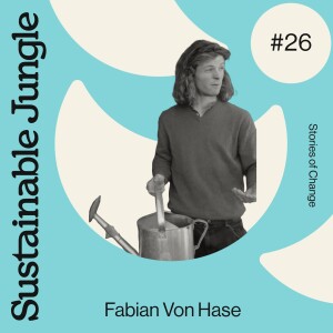 26 · FABIAN VON HASE · DESERT PERMACULTURE IN NAMIBIA